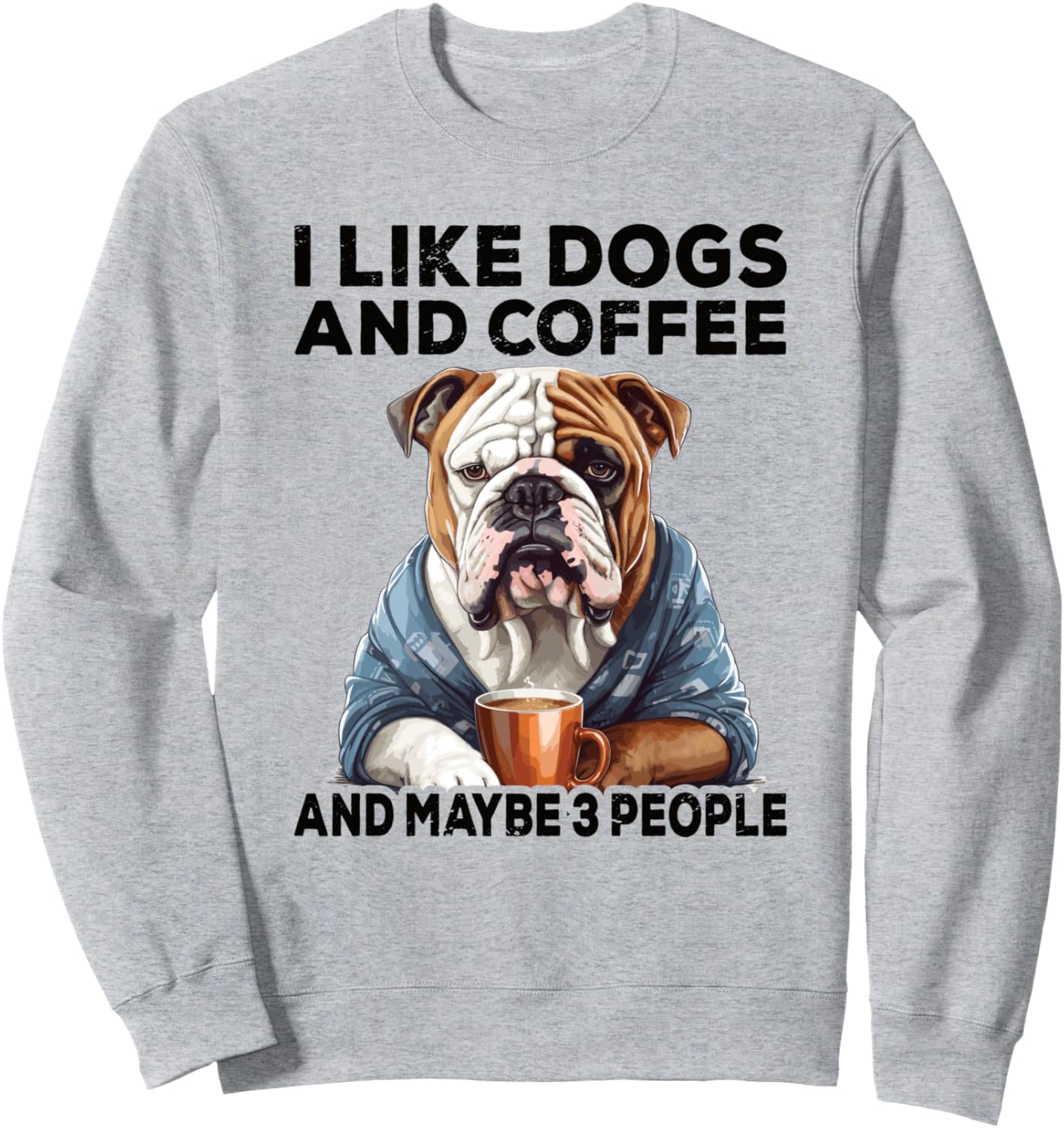 Мне нравятся собаки, кофе и, возможно, 3 человека. Толстовка с изображением бульдога и кофе Funny Saying I Animals & Fun I Ladies & Gentlemen, серый
Мне нравятся собаки, кофе и, возможно, 3 человека. Толстовка с изображением бульдога и кофе Funny Saying I Animals & Fun I Ladies & Gentlemen, серый