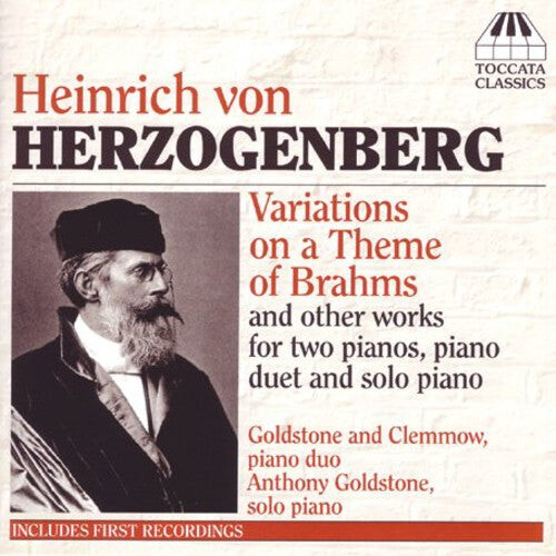 CD диск Herzogenberg / Goldstone / Clemmow: Variations on a Theme of Brahms
CD диск Herzogenberg / Goldstone / Clemmow: Variations on a Theme of Brahms