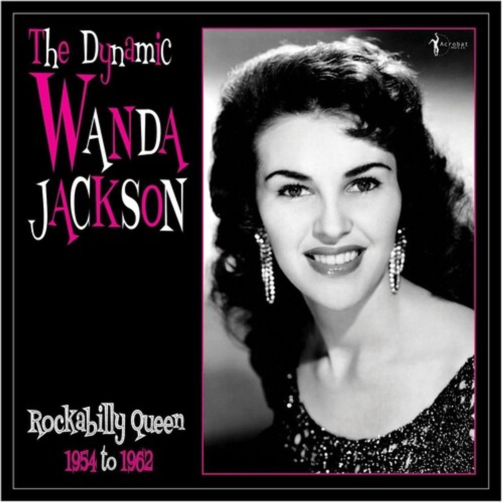 Виниловая пластинка LP The Dynamic Wanda Jackson: Rockabilly Queen 1954 To 1962 - Wanda Jackson
Виниловая пластинка LP The Dynamic Wanda Jackson: Rockabilly Queen 1954 To 1962 - Wanda Jackson