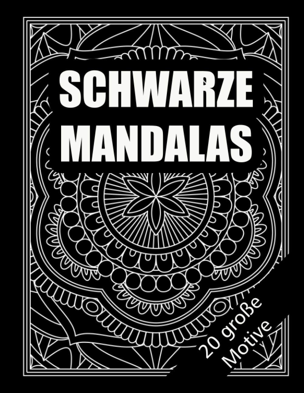 Schwarze Mandalas - 20 große Motive: Malbuch für Erwachsene und Jugendliche der anderen Art / Meditation / Kreativität / A4 (German Edition)
Schwarze Mandalas - 20 große Motive: Malbuch für Erwachsene und Jugendliche der anderen Art / Meditation / Kreativität / A4 (German Edition)