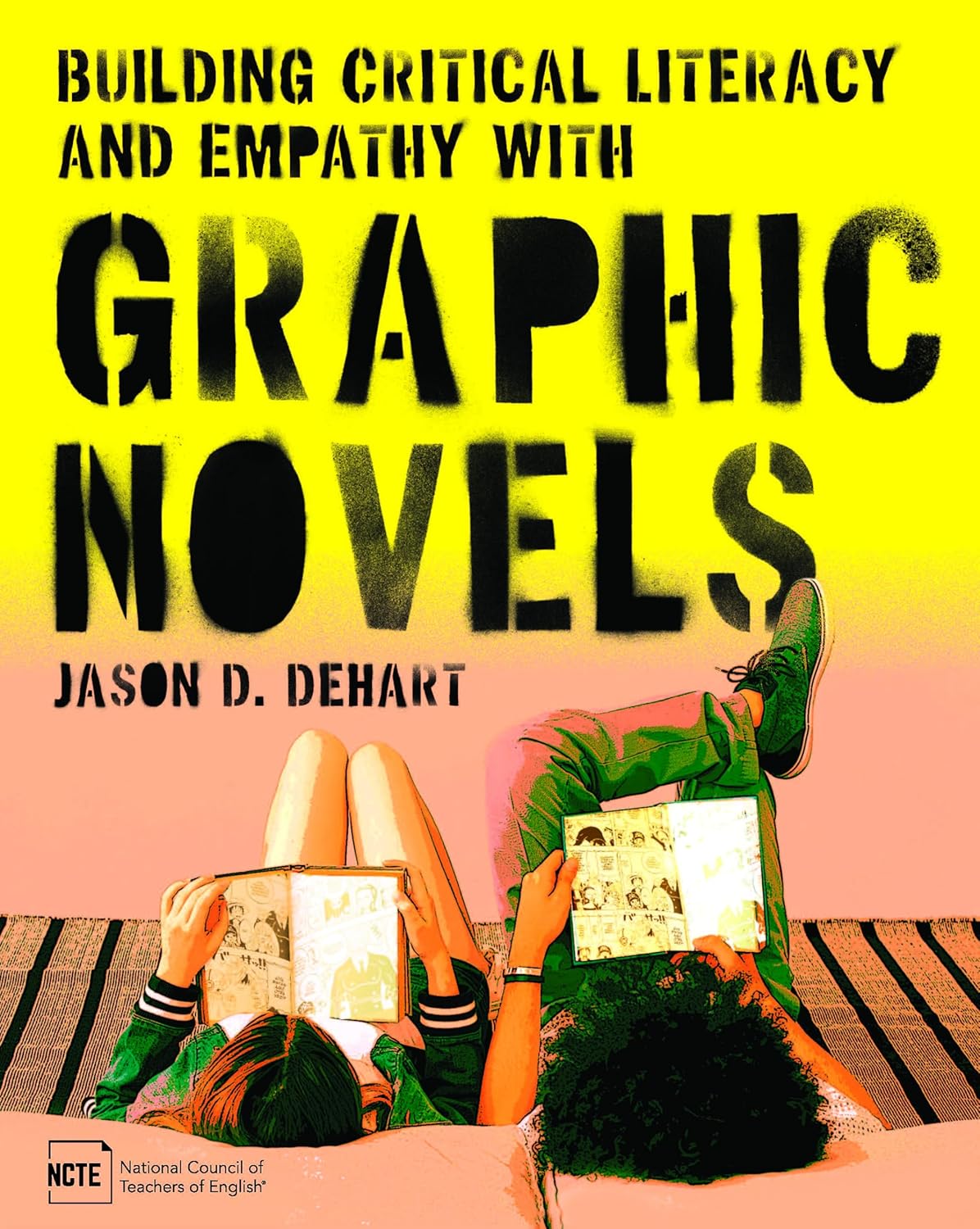 Building Critical Literacy and Empathy with Graphic Novels (National Council of Teachers of English (NCTE))
Building Critical Literacy and Empathy with Graphic Novels (National Council of Teachers of English (NCTE))