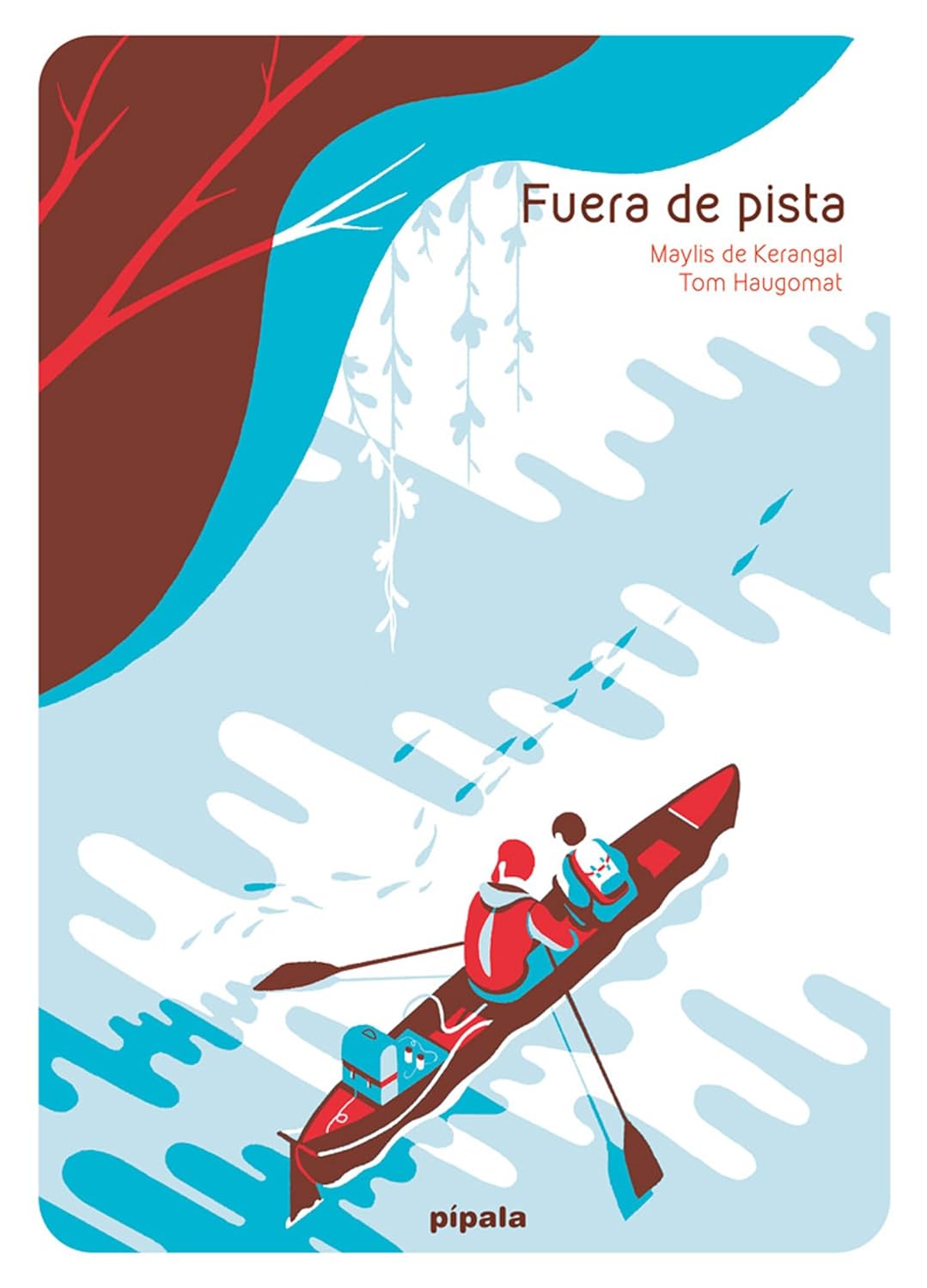 Fuera de pista (pípala)
Fuera de pista (pípala)