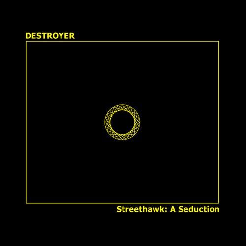 Виниловая пластинка Destroyer - Streethawk: A Seduction
Виниловая пластинка Destroyer - Streethawk: A Seduction