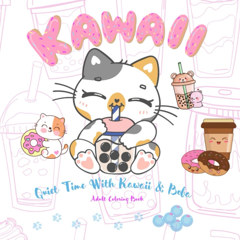 Quiet Time with Kawaii and Boba (Independently published)
Quiet Time with Kawaii and Boba (Independently published)