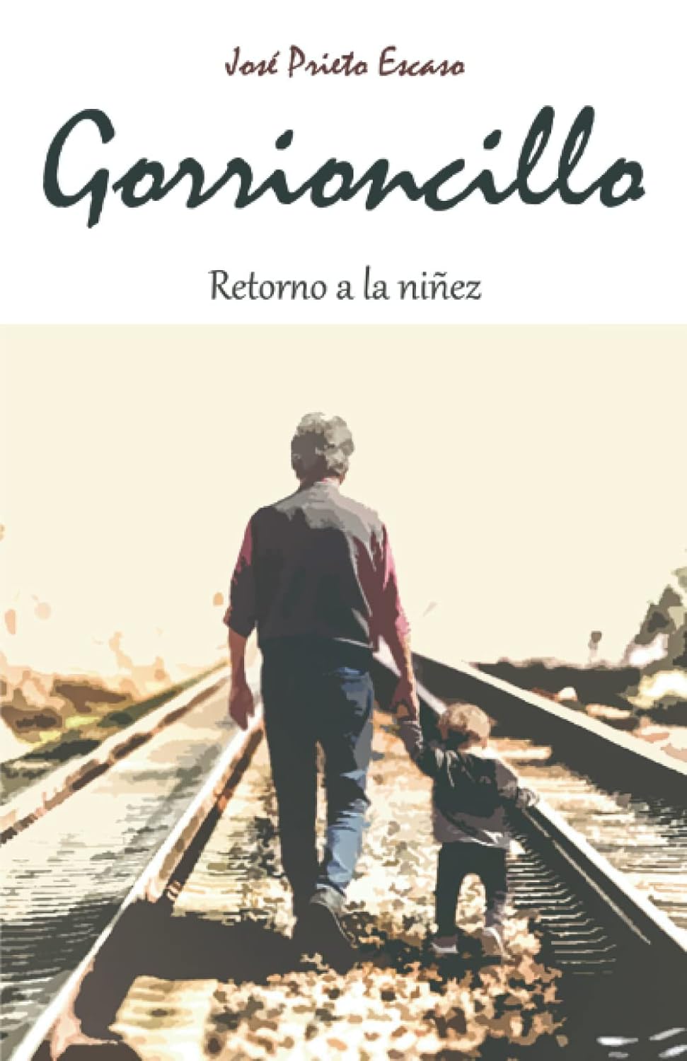 Gorrioncillo: Retorno a la niñez (Spanish Edition) (Independently published)
Gorrioncillo: Retorno a la niñez (Spanish Edition) (Independently published)