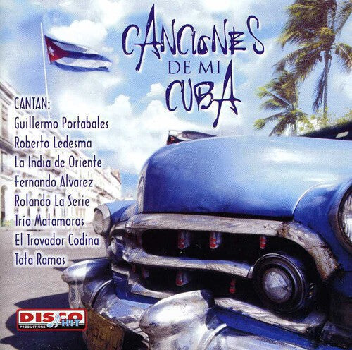 CD диск Canciones De MI Cuba / Var: Canciones de Mi Cuba
CD диск Canciones De MI Cuba / Var: Canciones de Mi Cuba