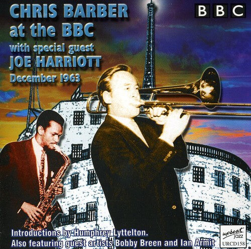 CD диск Barber, Chris / Harriott, Joe: Chris Barber with Joe Harriott at the BB
CD диск Barber, Chris / Harriott, Joe: Chris Barber with Joe Harriott at the BB