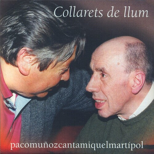CD диск Munoz, Paco: Collarets De Llum (Canta Miiquel Mati I Pol)
CD диск Munoz, Paco: Collarets De Llum (Canta Miiquel Mati I Pol)