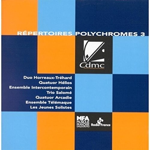 CD диск Repertoires Polychromes 3 / Various: Repertoires Polychromes 3
CD диск Repertoires Polychromes 3 / Various: Repertoires Polychromes 3