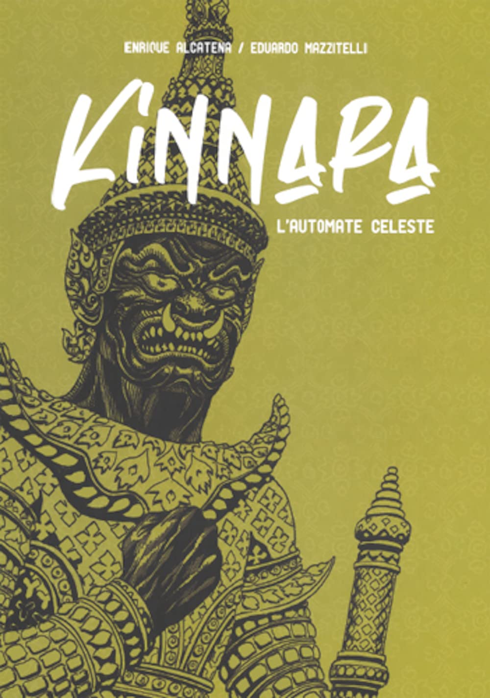 KINNARA : L'AUTOMATE CELESTE (ILATINA)
KINNARA : L'AUTOMATE CELESTE (ILATINA)
