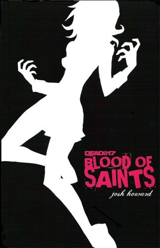 Dead@17: Blood of Saints (Viper Comics)
Dead@17: Blood of Saints (Viper Comics)