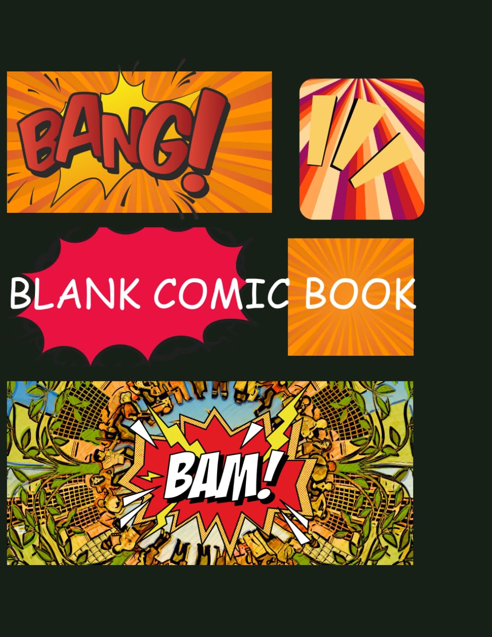 BLANK COMIC BOOK: CREATE YOUR OWN COMIC BOOK (Independently published)
BLANK COMIC BOOK: CREATE YOUR OWN COMIC BOOK (Independently published)