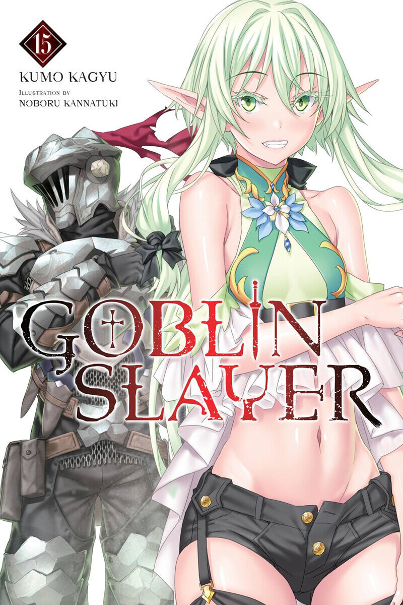 Новелла Goblin Slayer Novel Volume 15
Новелла Goblin Slayer Novel Volume 15
