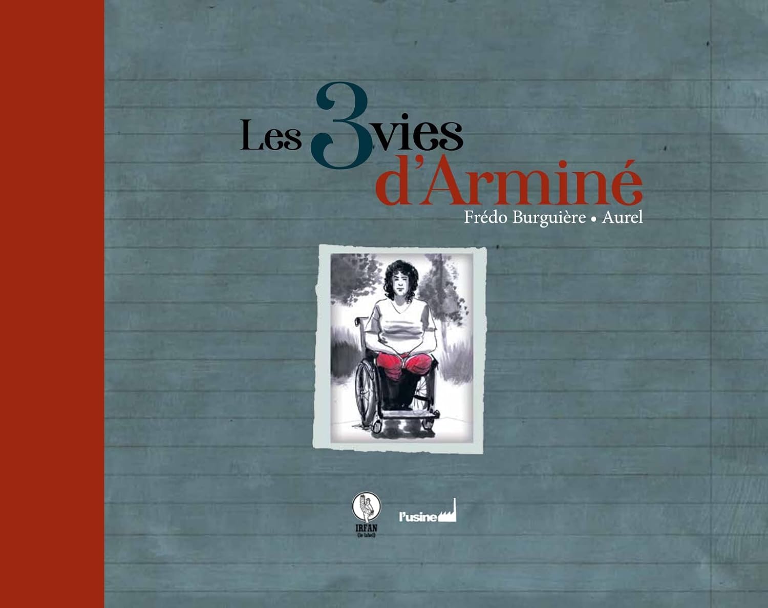 Les 3 vies d'Arminé: Les 3 vies d'Arminé (2023) (IRFAN LE LABEL)
Les 3 vies d'Arminé: Les 3 vies d'Arminé (2023) (IRFAN LE LABEL)