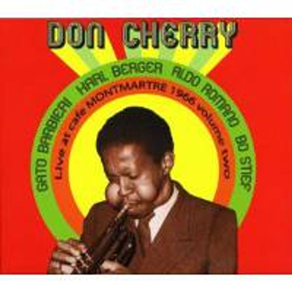 Диск CD Live At Cafe Montmartre 1966, Vol. 2 - Don Cherry
Диск CD Live At Cafe Montmartre 1966, Vol. 2 - Don Cherry