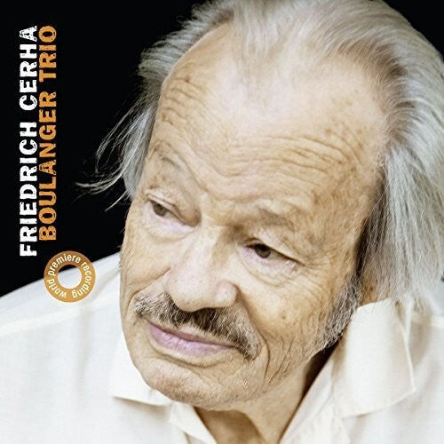 CD диск Boulanger Trio: Friedrich Cerha: Chamber Music
CD диск Boulanger Trio: Friedrich Cerha: Chamber Music