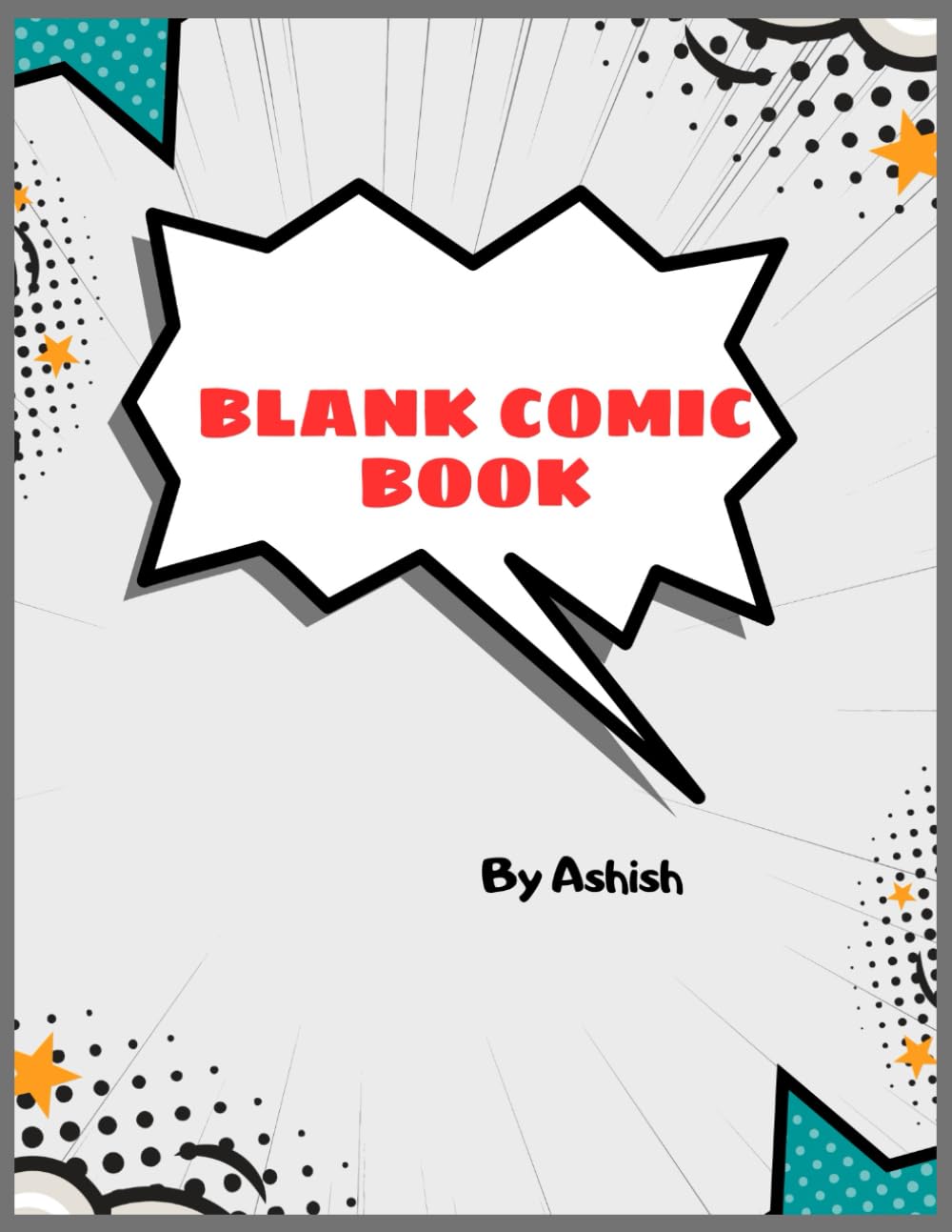 Comic Craze: A Blank Comic Book for Creative Minds: Unleash Your Imagination with 100 Pages of Blank Comics for Endless Fun and Entertainment
Comic Craze: A Blank Comic Book for Creative Minds: Unleash Your Imagination with 100 Pages of Blank Comics for Endless Fun and Entertainment