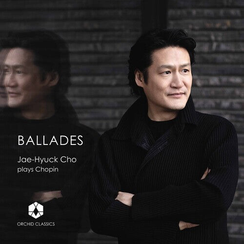 CD диск Chopin / Jae-Hyuck Cho: Ballades
CD диск Chopin / Jae-Hyuck Cho: Ballades