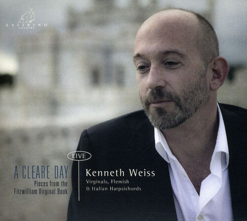 CD диск Weiss, Kenneth: Cleare Day: Pieces from the Fitzwilliam Virginal
CD диск Weiss, Kenneth: Cleare Day: Pieces from the Fitzwilliam Virginal