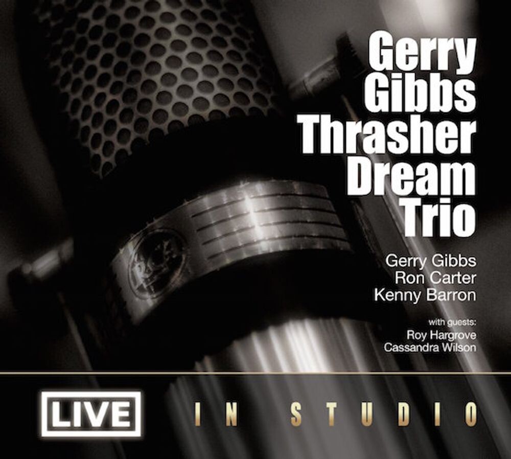 Диск CD Live In Studio - Gerry Gibbs
Диск CD Live In Studio - Gerry Gibbs