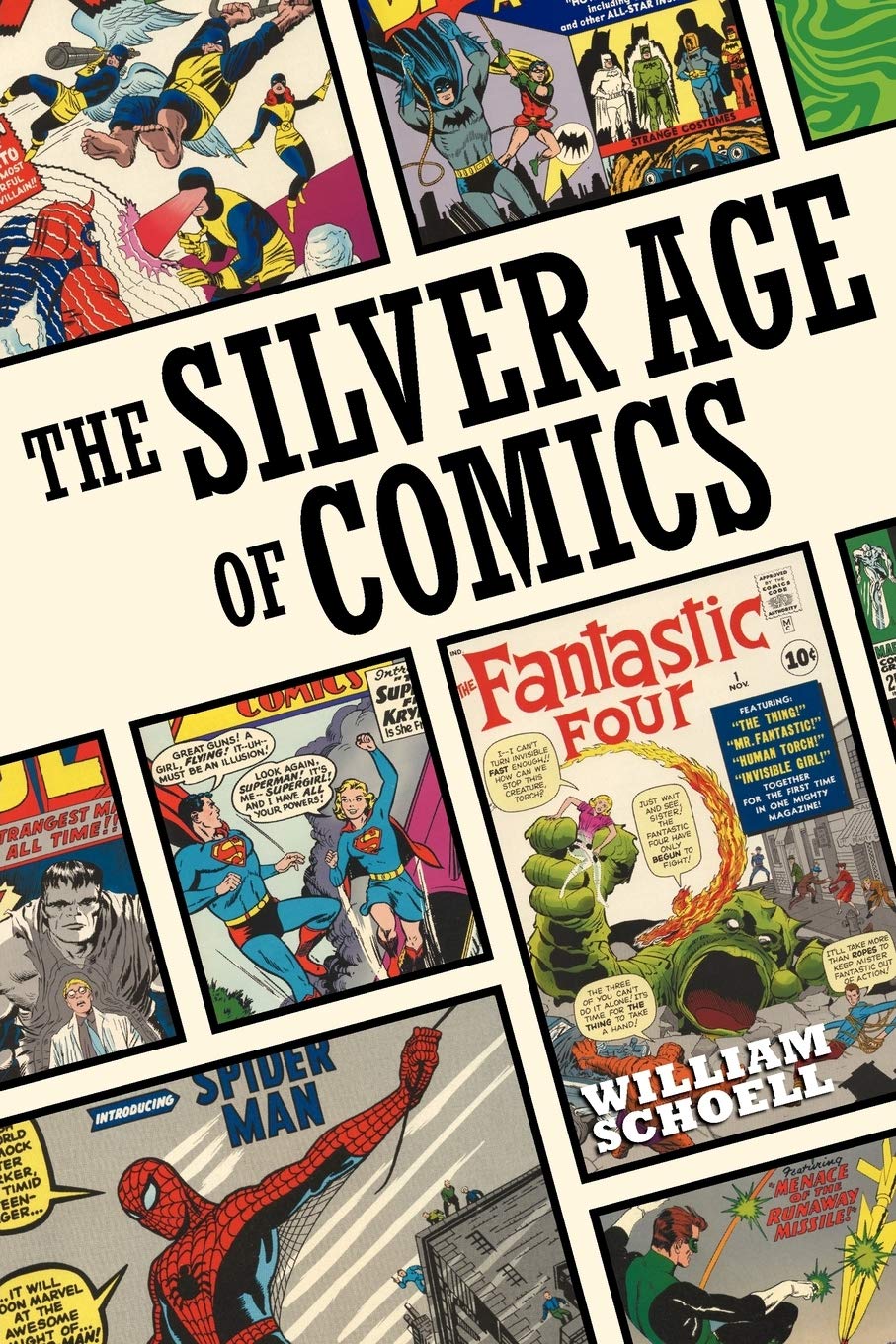 The Silver Age of Comics (BearManor Media)
The Silver Age of Comics (BearManor Media)