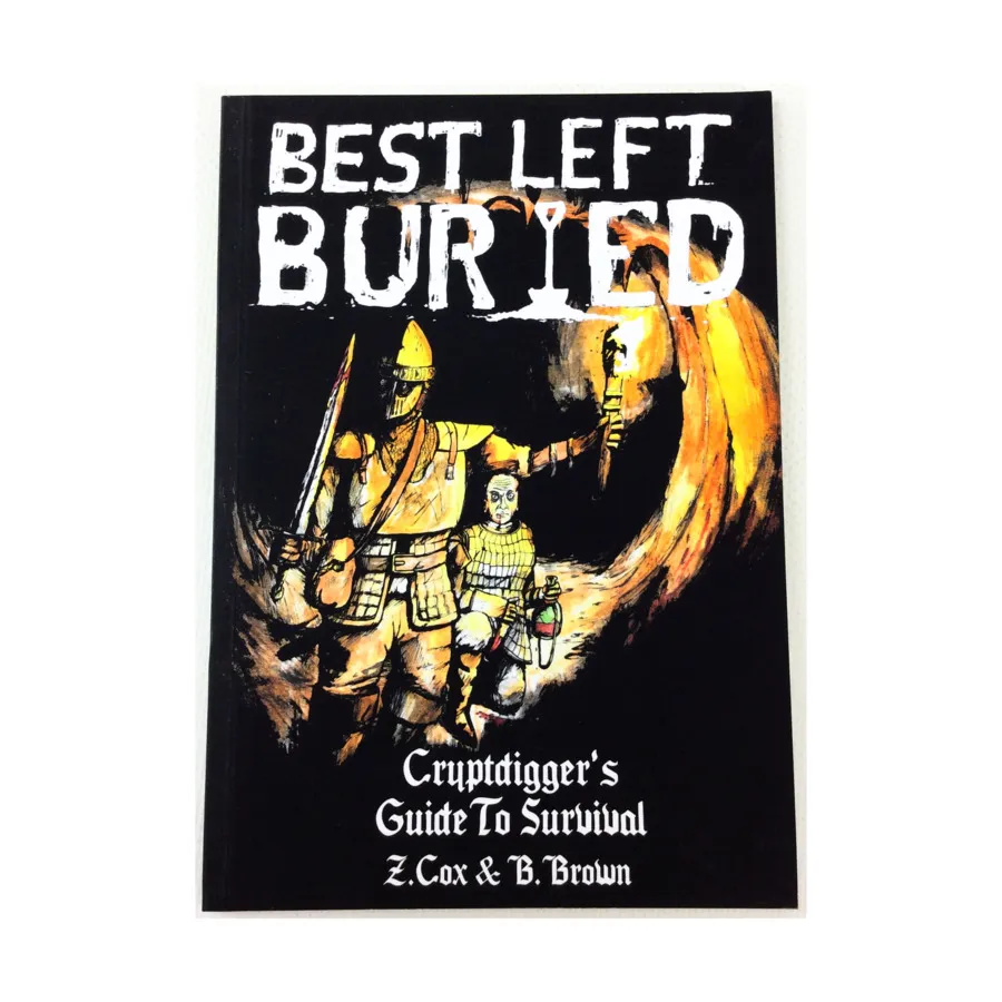 Best Left Buried - Cryptdigger's Guide to Survival, Role Playing Games (SoulMuppet Publishing), мягкая обложка
Best Left Buried - Cryptdigger's Guide to Survival, Role Playing Games (SoulMuppet Publishing), мягкая обложка
