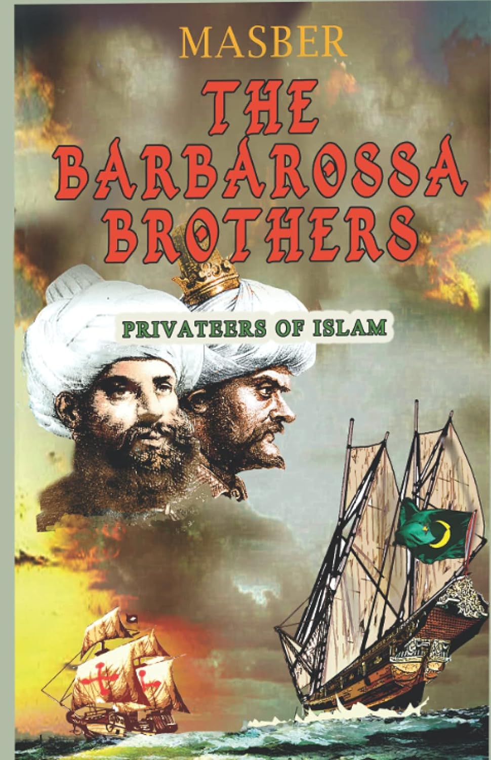 The Barbarossa brothers (Independently published)
The Barbarossa brothers (Independently published)
