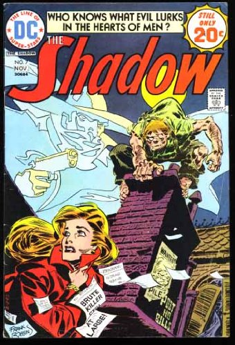 The Shadow (DC Comic #7) November 1974 (DC Comics)
The Shadow (DC Comic #7) November 1974 (DC Comics)
