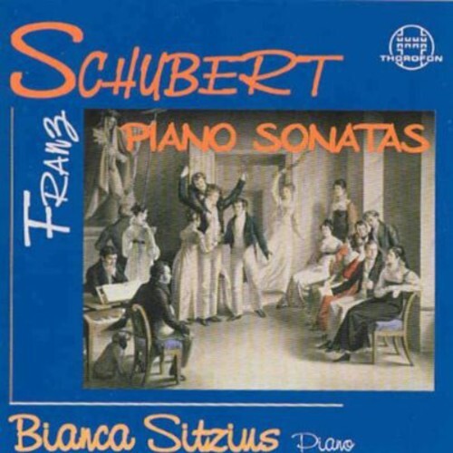 CD диск Schubert / Siitzius, Bianca: Piano Sonatas
CD диск Schubert / Siitzius, Bianca: Piano Sonatas