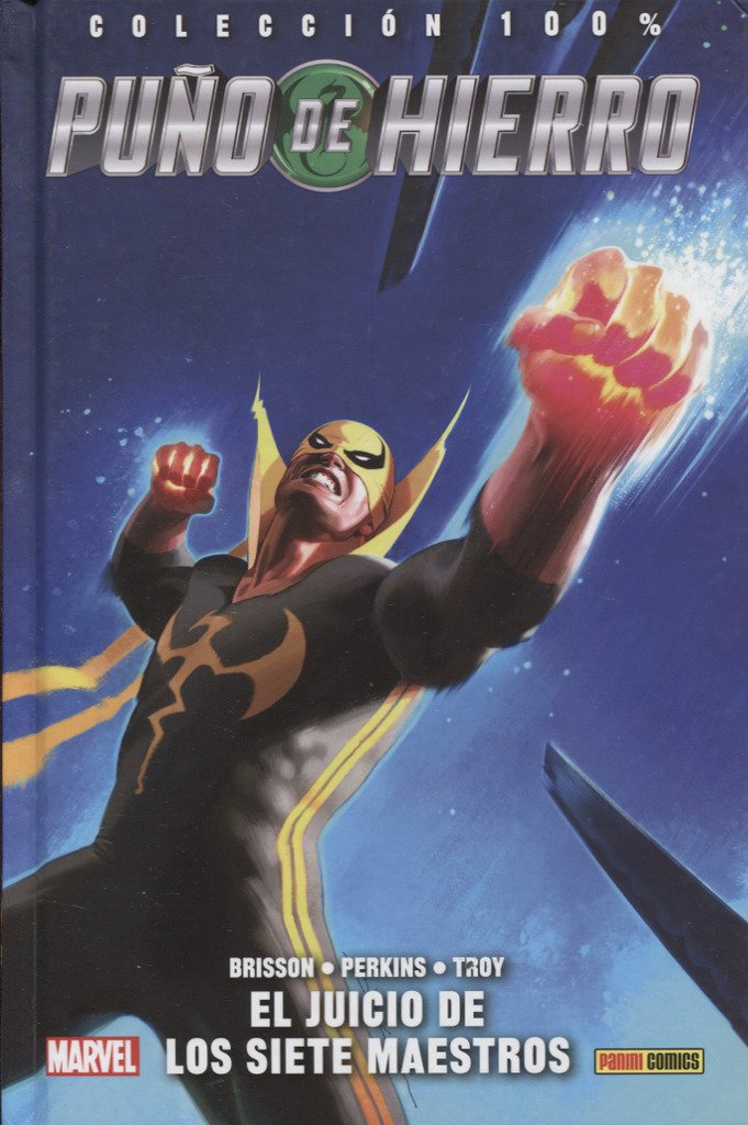 Puño De Hierro Integral 1. El Juicio De Los Siete Maestros: EL JUICIO DE LOS SIETE MAESTROS (PANINI COMICS)
Puño De Hierro Integral 1. El Juicio De Los Siete Maestros: EL JUICIO DE LOS SIETE MAESTROS (PANINI COMICS)