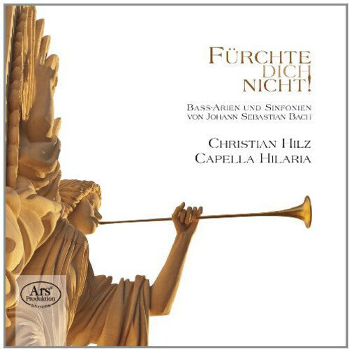 CD диск Bach / Hilz / Capella Hilaria: Furchte Dich Nicht 
CD диск Bach / Hilz / Capella Hilaria: Furchte Dich Nicht