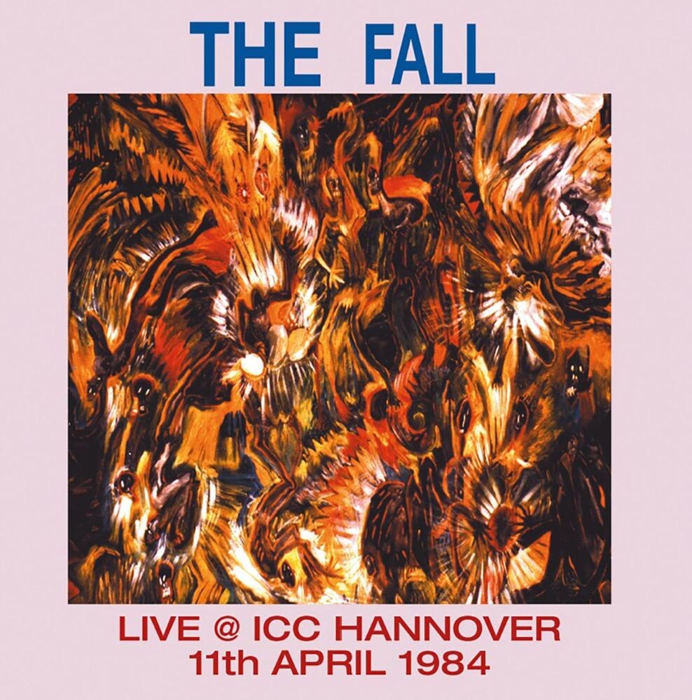 Виниловая пластинка LP Live @ ICC Hannover, 11th April 1984 - The Fall
Виниловая пластинка LP Live @ ICC Hannover, 11th April 1984 - The Fall