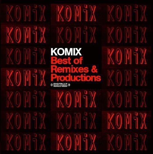 CD диск Komix: Best of Remixes / Var: Komix: Best of Remixes / Various
CD диск Komix: Best of Remixes / Var: Komix: Best of Remixes / Various