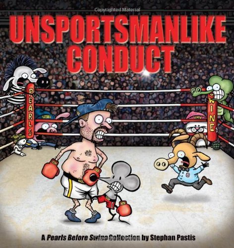 Unsportsmanlike Conduct: A Pearls Before Swine Collection by Stephan Pastis (Feb 12 2013) (Andrews McMeel Publishing; 0 edition (2013-02-12))
Unsportsmanlike Conduct: A Pearls Before Swine Collection by Stephan Pastis (Feb 12 2013) (Andrews McMeel Publishing; 0 edition (2013-02-12))