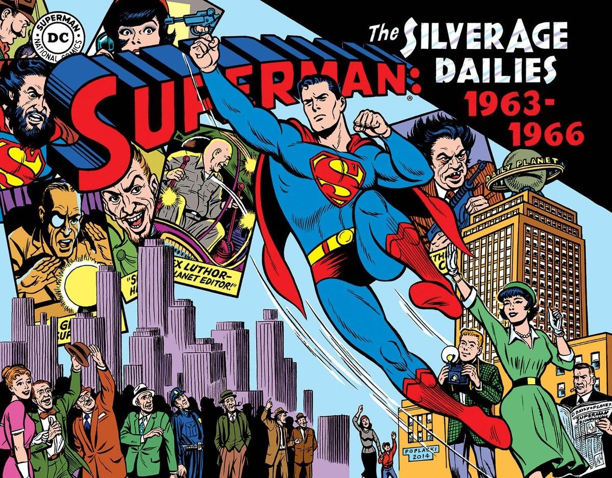 Superman The Silver Age Newspaper Dailies Volume 3: 1963-1966 (Superman Silver Age Dailies) (IDW Publishing)
Superman The Silver Age Newspaper Dailies Volume 3: 1963-1966 (Superman Silver Age Dailies) (IDW Publishing)