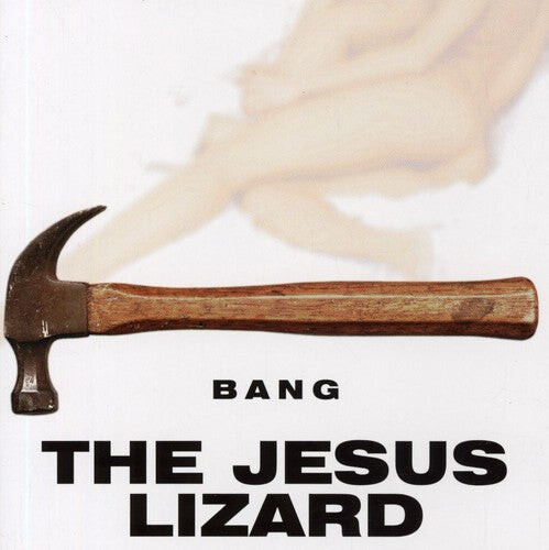 CD диск Jesus Lizard: Bang
CD диск Jesus Lizard: Bang