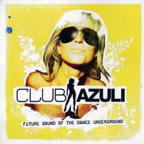 CD диск Club Azuli 2: Future Sound of the Dance / Various: Club Azuli 2: Future Sound Of The Dance / Various
CD диск Club Azuli 2: Future Sound of the Dance / Various: Club Azuli 2: Future Sound Of The Dance / Various