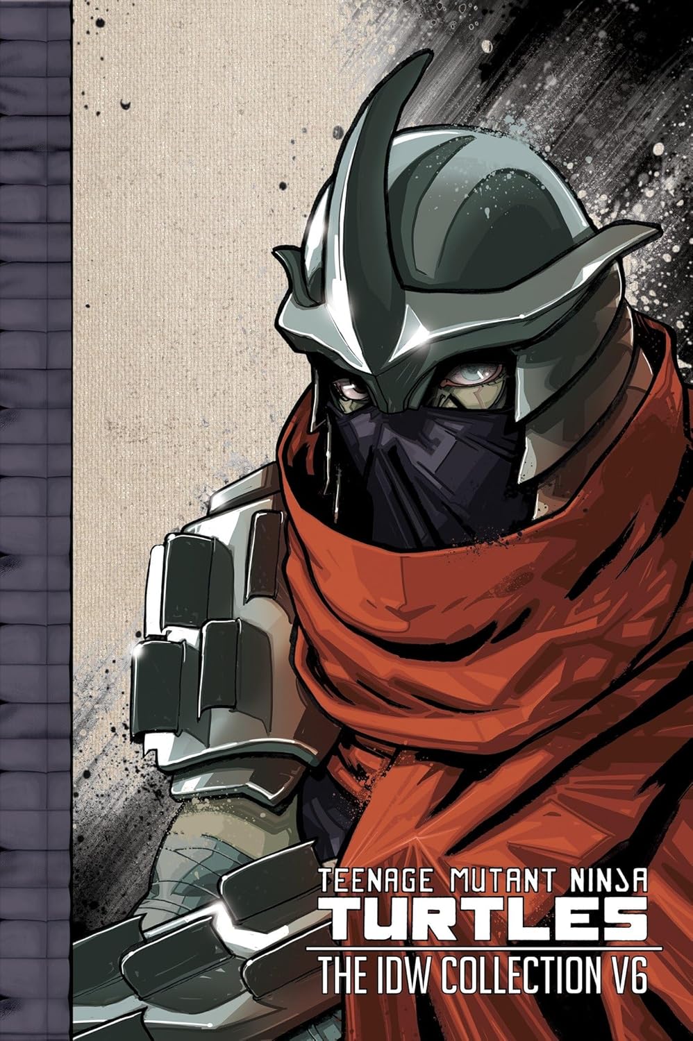 Teenage Mutant Ninja Turtles: The IDW Collection Volume 6 (IDW Publishing)
Teenage Mutant Ninja Turtles: The IDW Collection Volume 6 (IDW Publishing)