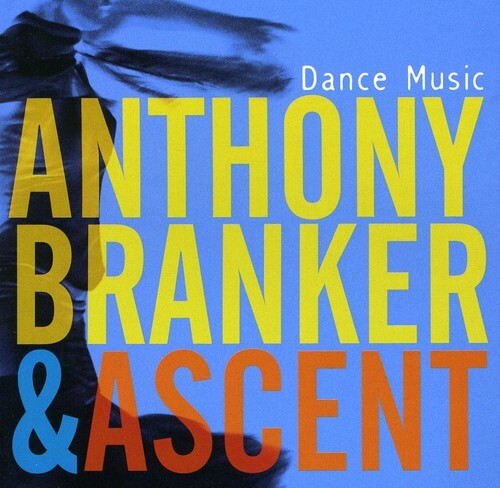 CD диск Branker, Anthony & Ascent: Dance Music
CD диск Branker, Anthony & Ascent: Dance Music