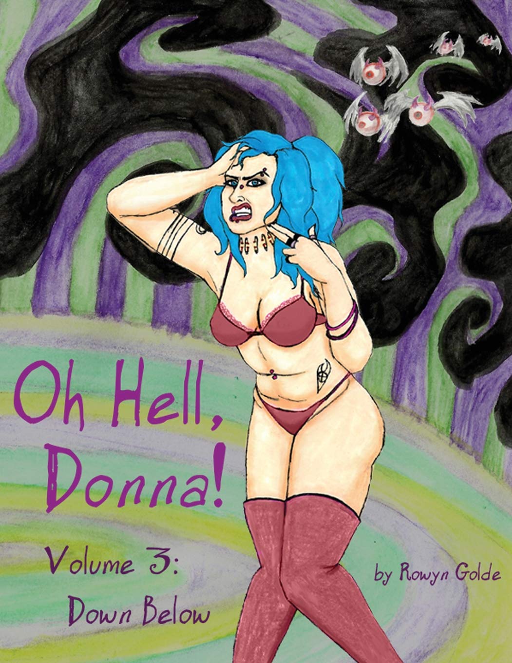 Oh Hell Donna! Volume 3: Down Below (Team Manticore LLC)
Oh Hell Donna! Volume 3: Down Below (Team Manticore LLC)