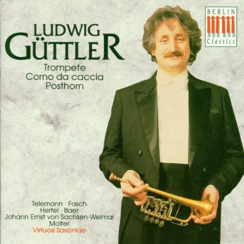 CD диск Guttler / Telemann / Fasch / Hertel: Ludwig Guttler Plays Music for Trumpet Posthorn
CD диск Guttler / Telemann / Fasch / Hertel: Ludwig Guttler Plays Music for Trumpet Posthorn
