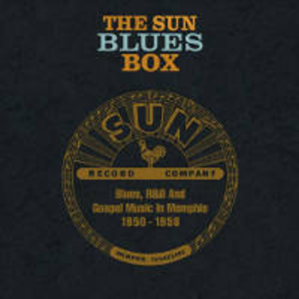 Диск CD The Sun Blues Box - Blues, R&B And Gospel Music In Memphis 1950-1958 - Various Artists
Диск CD The Sun Blues Box - Blues, R&B And Gospel Music In Memphis 1950-1958 - Various Artists