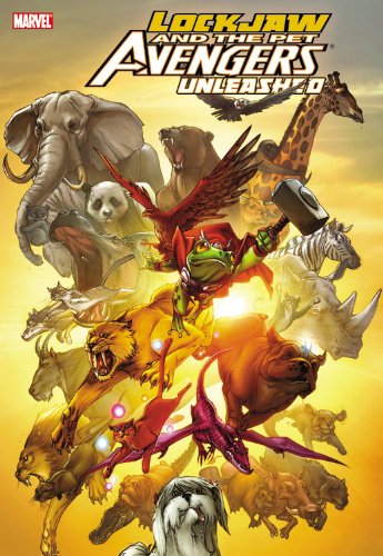 Lockjaw & the Pet Avengers: Unleashed (Marvel Enterprises)
Lockjaw & the Pet Avengers: Unleashed (Marvel Enterprises)