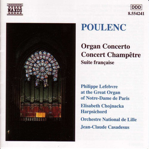 CD диск Poulenc / Lefebvre / Casadesus: Organ Concerto in G minor / Concert Champetre
CD диск Poulenc / Lefebvre / Casadesus: Organ Concerto in G minor / Concert Champetre