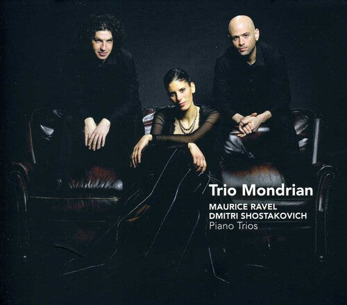 CD диск Shostakovich / Ravel / Trio Mondrian: Piano Trios
CD диск Shostakovich / Ravel / Trio Mondrian: Piano Trios