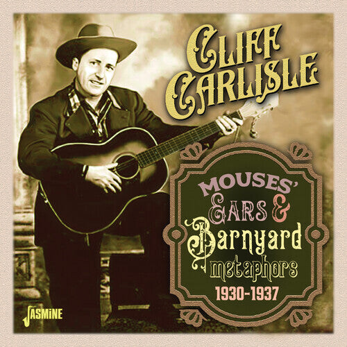 CD диск Carlisle, Cliff: Mouses' Ears & Barnyard Metaphors 1930-1937
CD диск Carlisle, Cliff: Mouses' Ears & Barnyard Metaphors 1930-1937