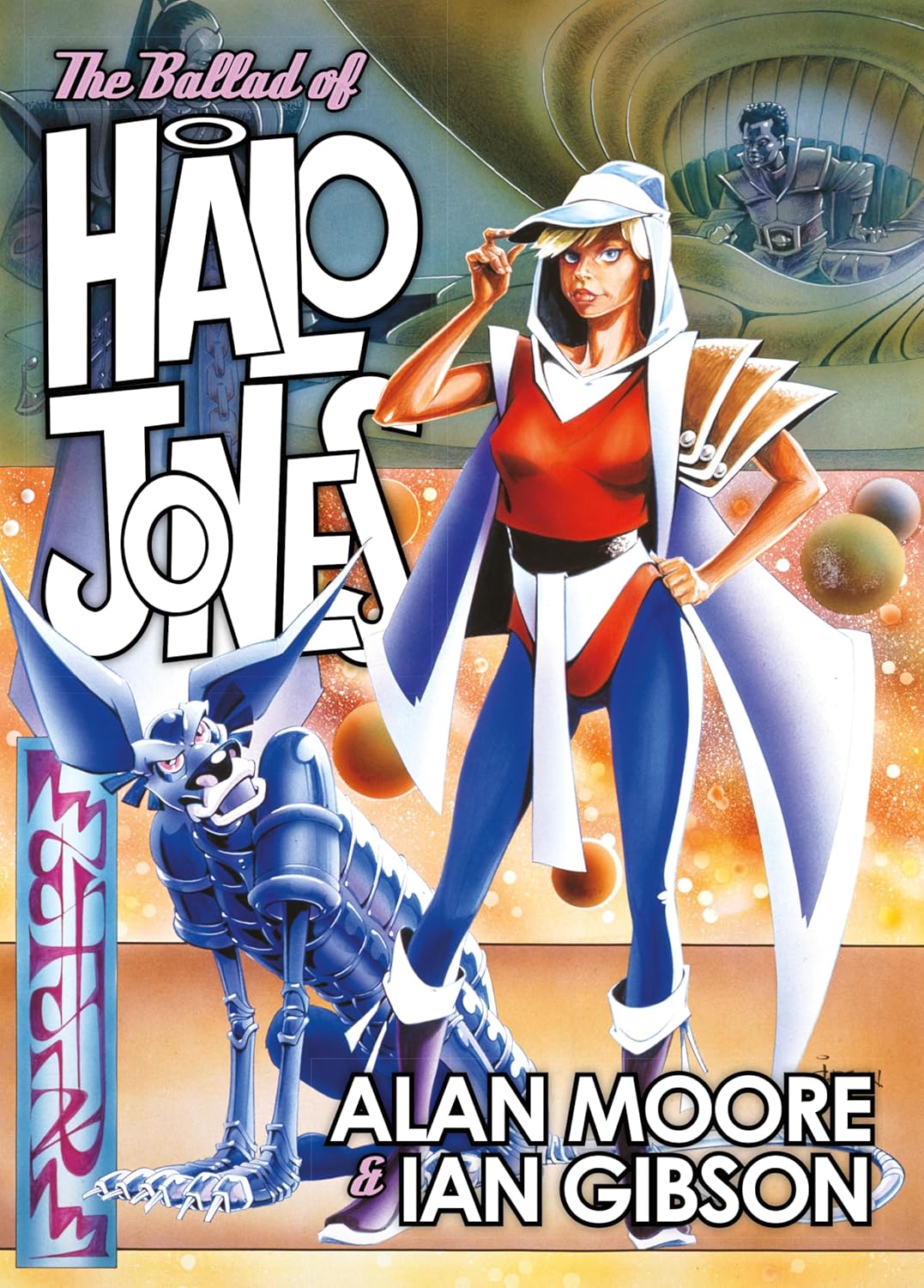 The Ballad of Halo Jones
The Ballad of Halo Jones