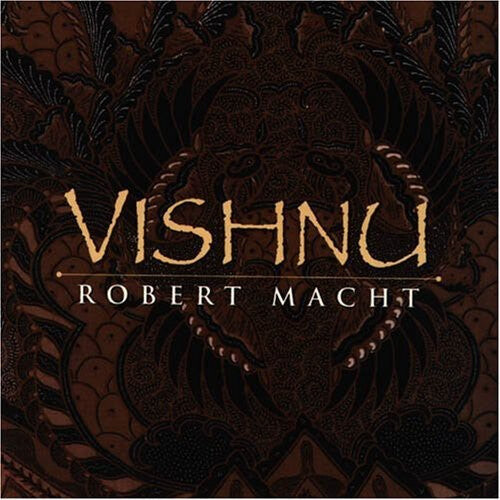CD диск Macht, Robert: Vishnu
CD диск Macht, Robert: Vishnu