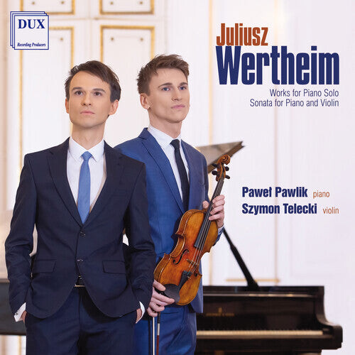 CD диск Wertheim / Pawlik / Telecki: Works for Piano Solo
CD диск Wertheim / Pawlik / Telecki: Works for Piano Solo