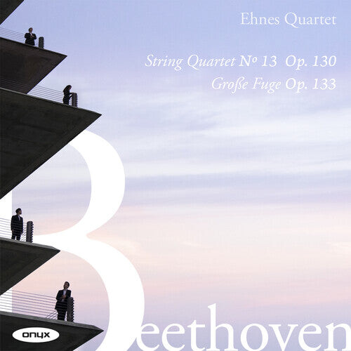 CD диск Ehnes Quartet: Beethoven: String Quartet No.13 Op.130, Grosse Fuge Op.133
CD диск Ehnes Quartet: Beethoven: String Quartet No.13 Op.130, Grosse Fuge Op.133